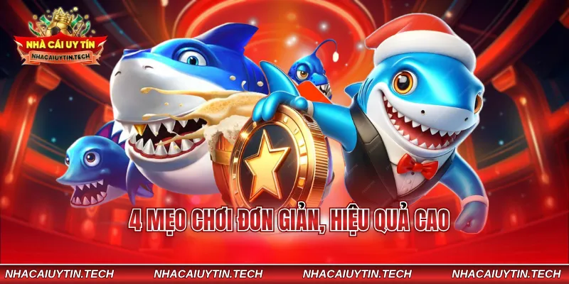 4 mẹo chơi đơn giản, hiệu quả cao
