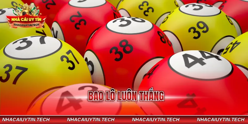 bao lô luôn thắng