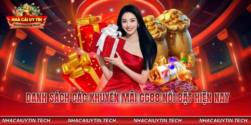 Danh sách các khuyến mãi GG88 nổi bật hiện nay