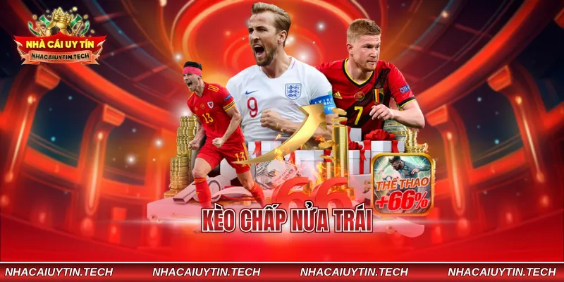 kèo chấp nữa trái