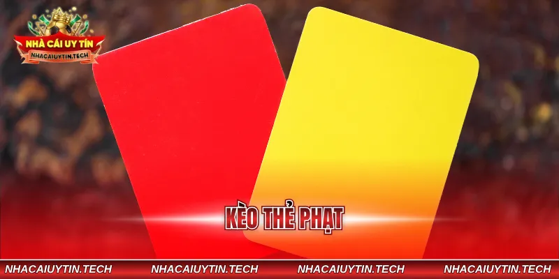 kèo thẻ phạt