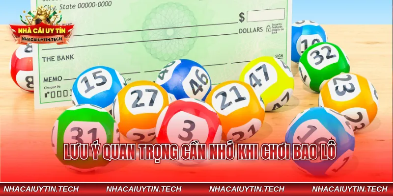 Lưu ý quan trọng cần nhớ khi chơi bao lô