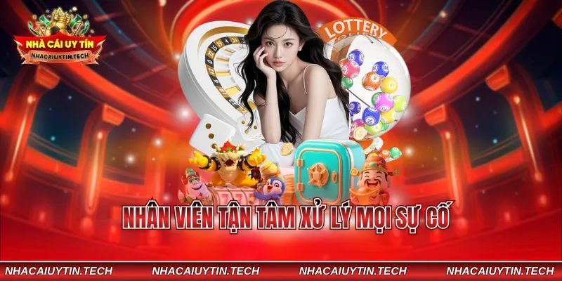 Nhân viên tận tâm xử lý mọi sự cố
