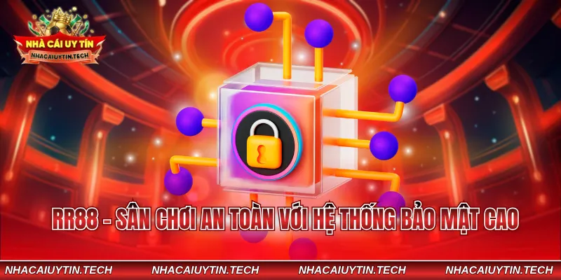 RR88 - Sân chơi an toàn với hệ thống bảo mật cao